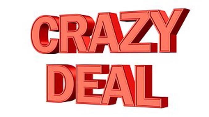 Sign Showing "Crazy Deal"