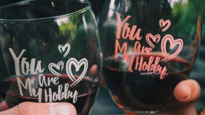 Two Wine Glasses Reading "You Are My Hobby"